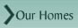 Our Homes
